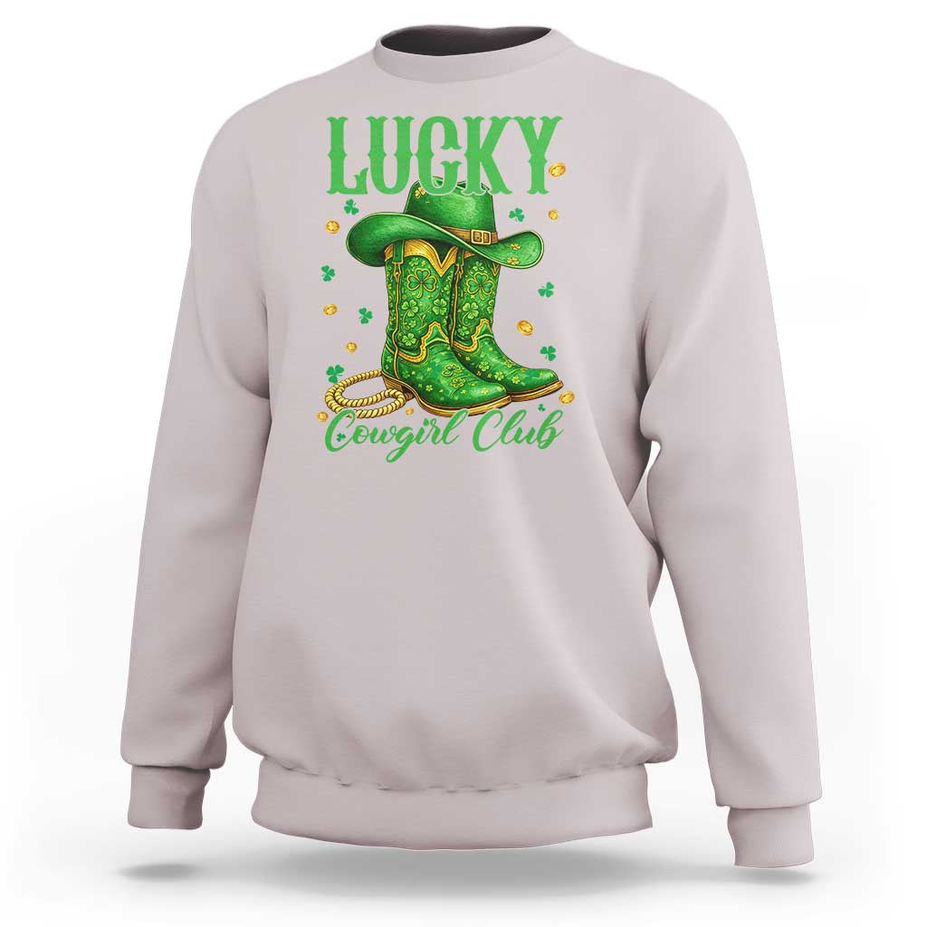 Lucky Cowgirl Club Sweatshirt Western Irish Cowboy St Patrick Day