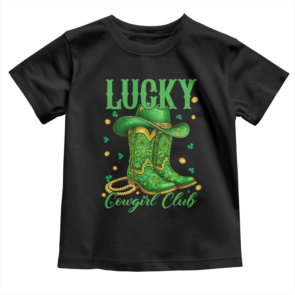 Lucky Cowgirl Club Toddler T Shirt Western Irish Cowboy St Patrick Day