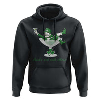 Drink Well With Others Hoodie Funny Leprechaun Drinking Green Beer Shamrock