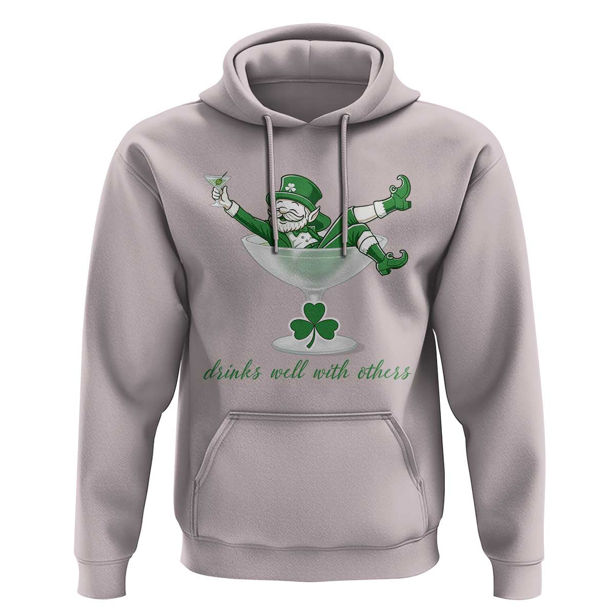 Drink Well With Others Hoodie Funny Leprechaun Drinking Green Beer Shamrock
