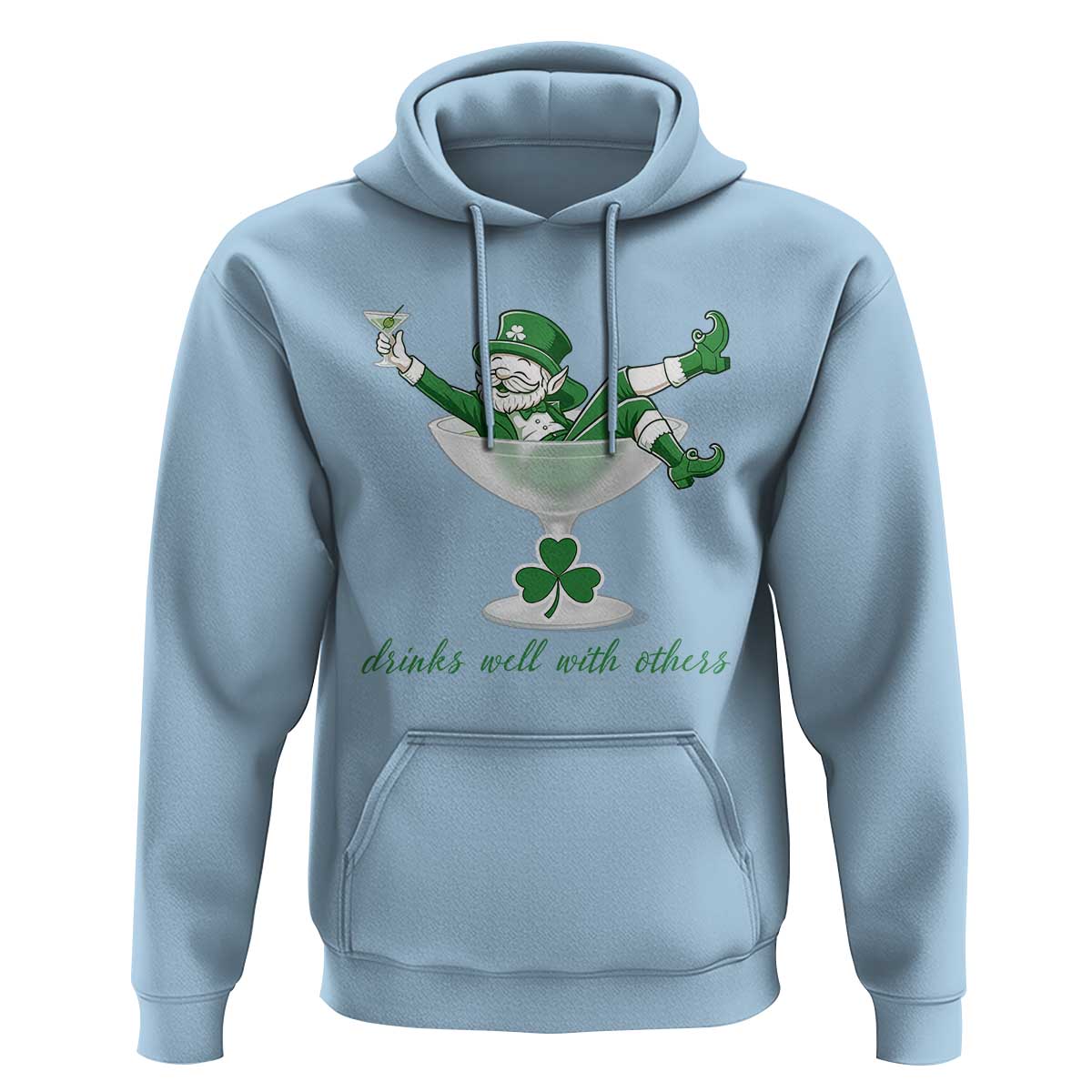 Drink Well With Others Hoodie Funny Leprechaun Drinking Green Beer Shamrock