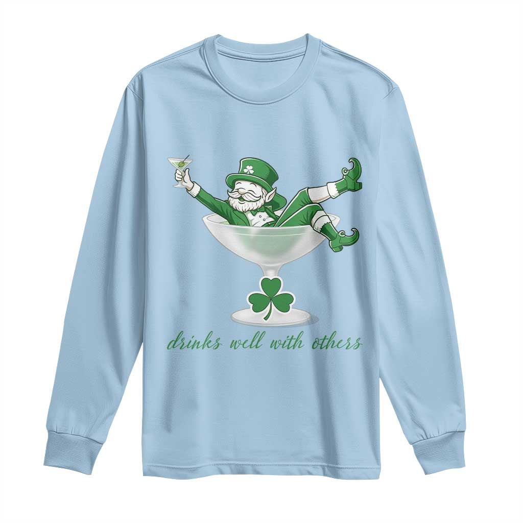 Drink Well With Others Long Sleeve Shirt Funny Leprechaun Drinking Green Beer Shamrock