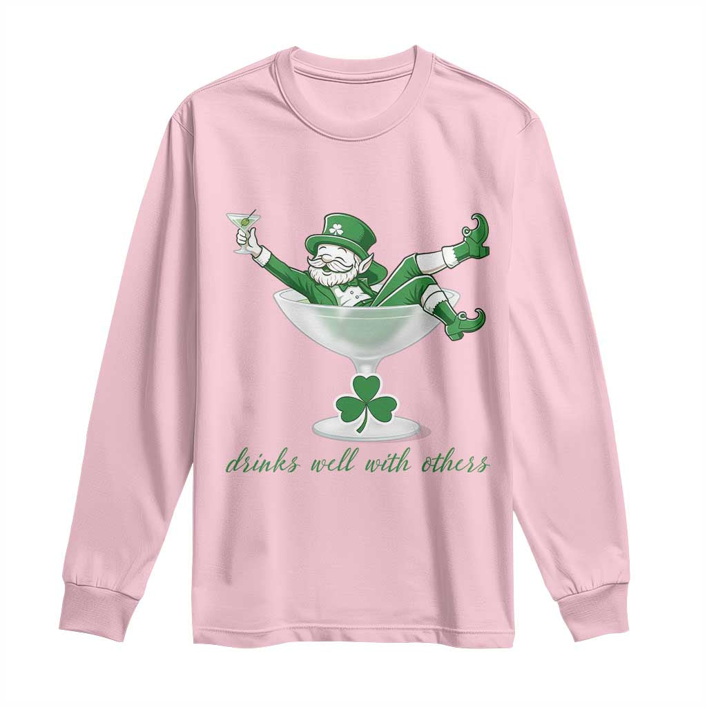 Drink Well With Others Long Sleeve Shirt Funny Leprechaun Drinking Green Beer Shamrock
