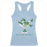 Drink Well With Others Racerback Tank Top Funny Leprechaun Drinking Green Beer Shamrock