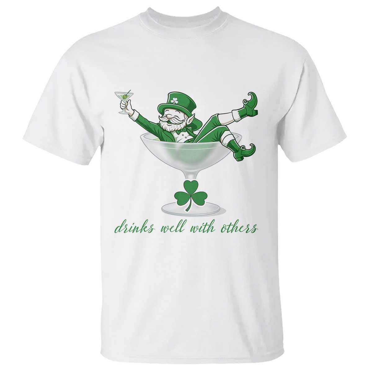 Drink Well With Others T Shirt Funny Leprechaun Drinking Green Beer Shamrock
