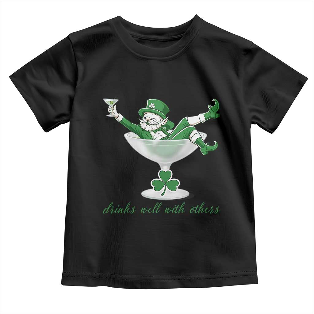 Drink Well With Others Toddler T Shirt Funny Leprechaun Drinking Green Beer Shamrock