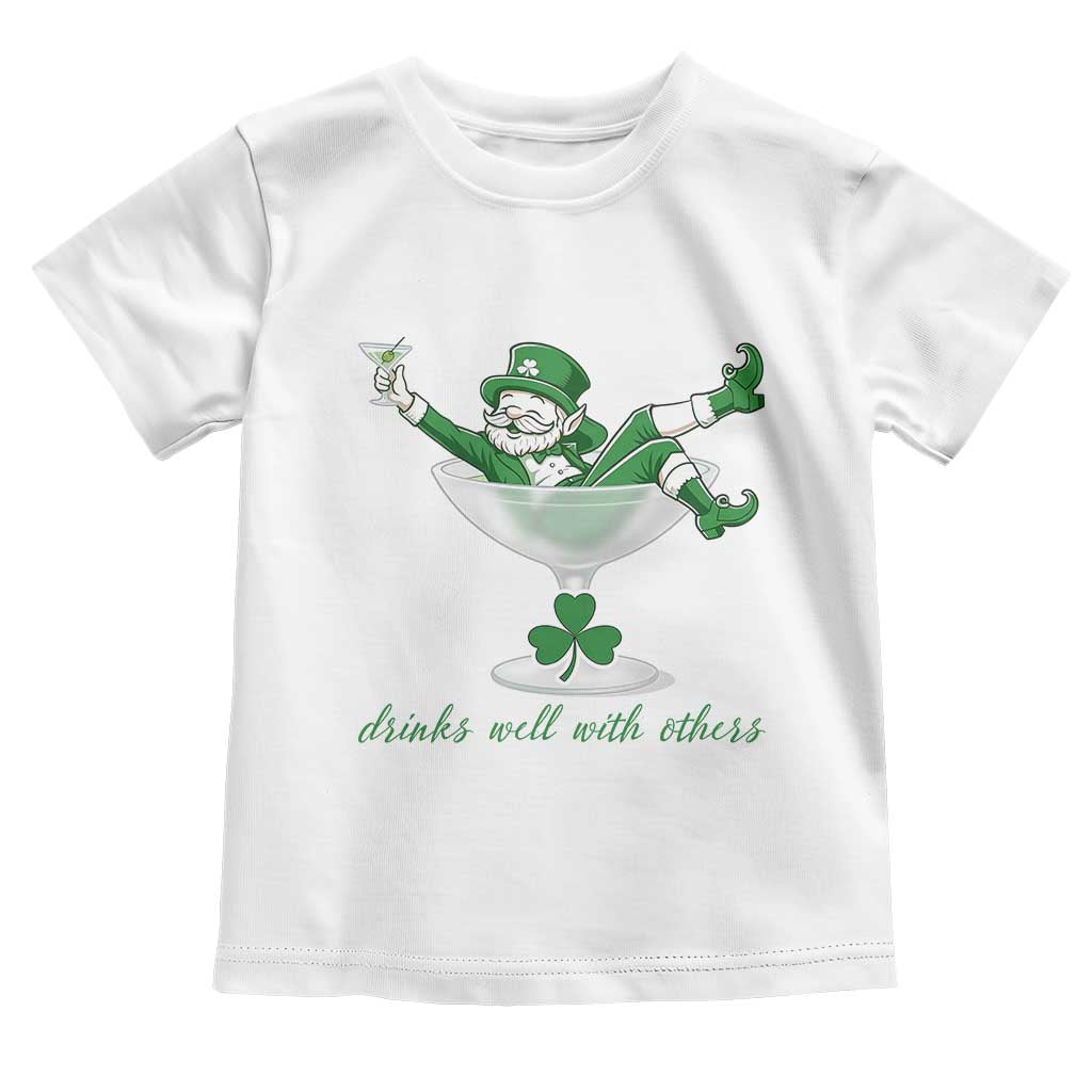 Drink Well With Others Toddler T Shirt Funny Leprechaun Drinking Green Beer Shamrock