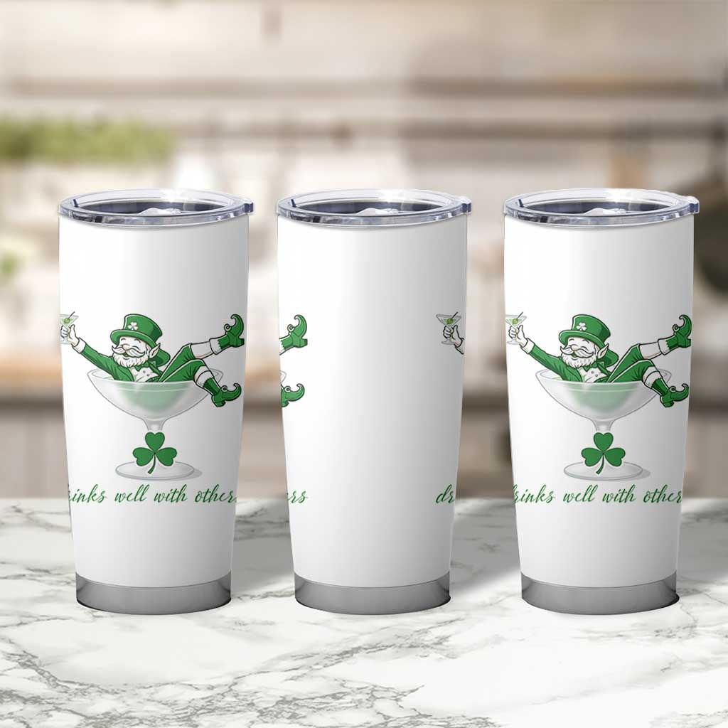 Drink Well With Others Tumbler Cup Funny Leprechaun Drinking Green Beer Shamrock