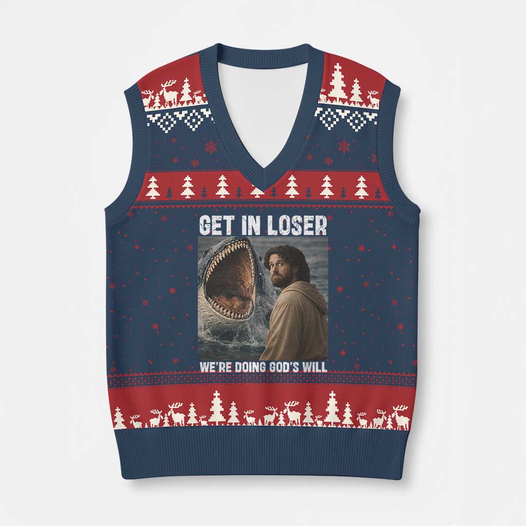 Get In Loser We're Doing God's Will V-Neck Knit Sweater Vest Funny Christian Quote