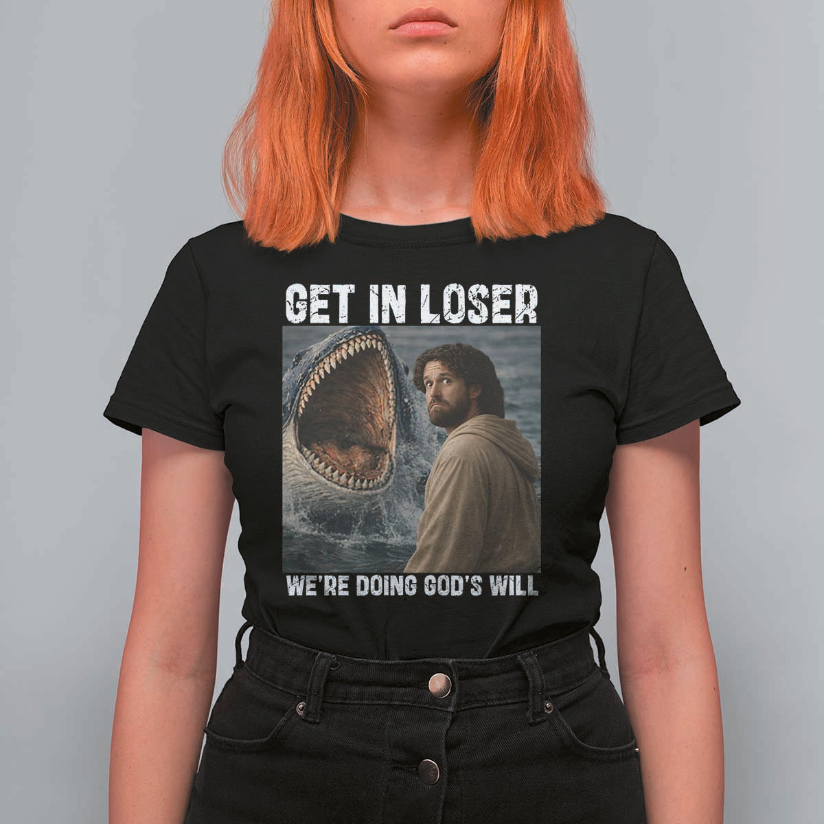 Get In Loser We're Doing God's Will T Shirt For Women Funny Christian Quote