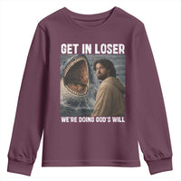 Get In Loser We're Doing God's Will Youth Sweatshirt Funny Christian Quote