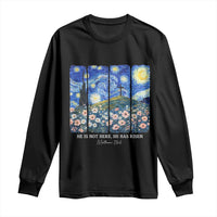 He is Risen Long Sleeve Shirt Christian Easter Starry Night Van Gogh