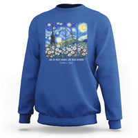 He is Risen Sweatshirt Christian Easter Starry Night Van Gogh