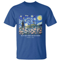 He is Risen T Shirt Christian Easter Starry Night Van Gogh
