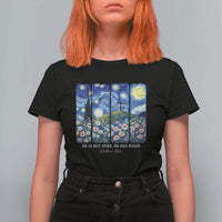 He is Risen T Shirt For Women Christian Easter Starry Night Van Gogh