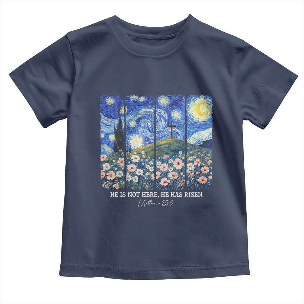 He is Risen Toddler T Shirt Christian Easter Starry Night Van Gogh