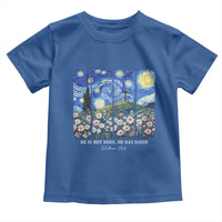 He is Risen Toddler T Shirt Christian Easter Starry Night Van Gogh