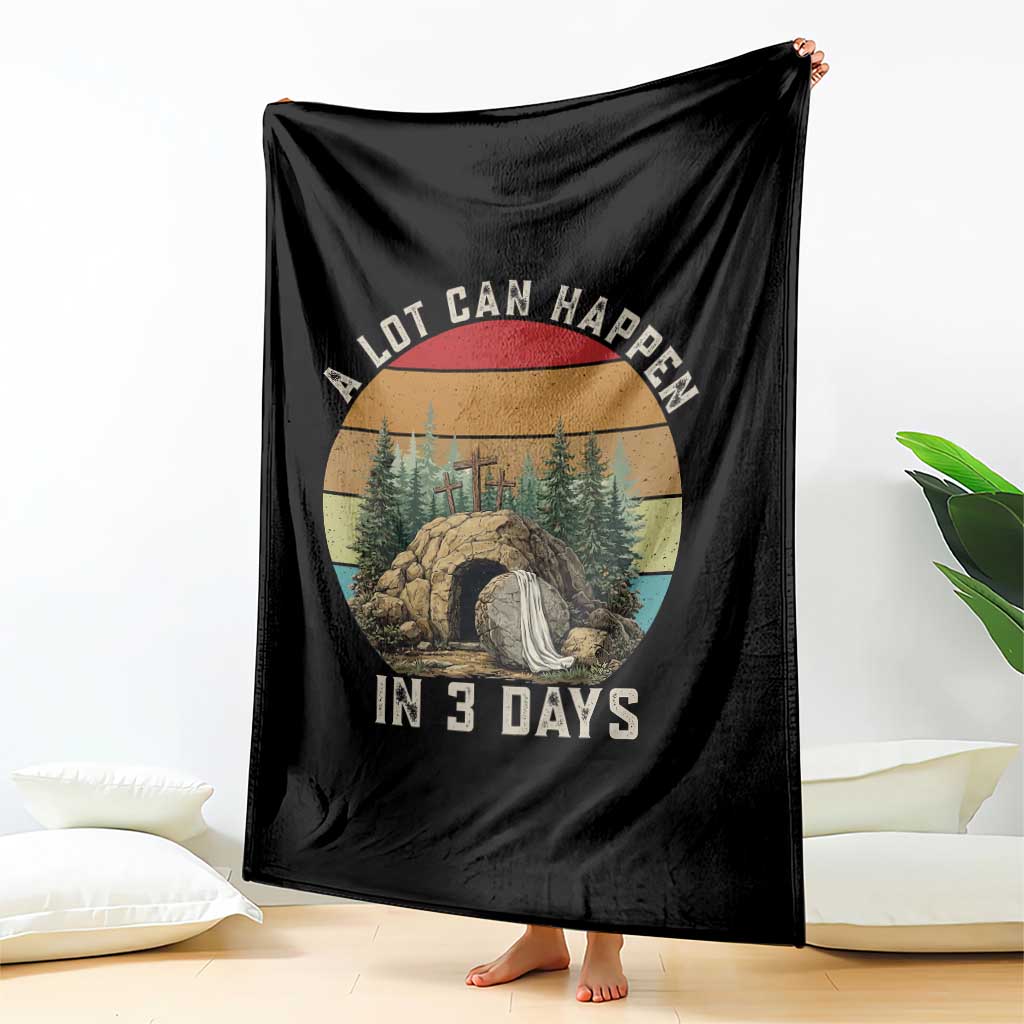 A Lot Can Happen in 3 Days Throw Blanket Christian Easter