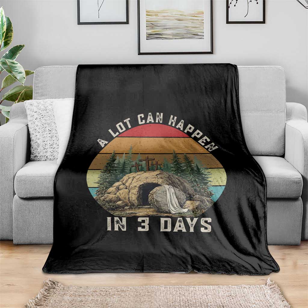 A Lot Can Happen in 3 Days Throw Blanket Christian Easter