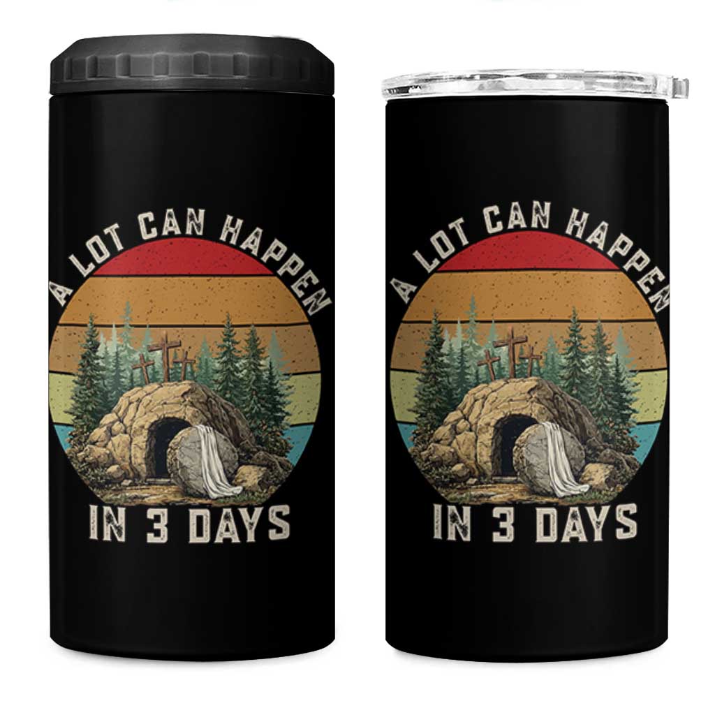 A Lot Can Happen in 3 Days 4 in 1 Can Cooler Tumbler Christian Easter