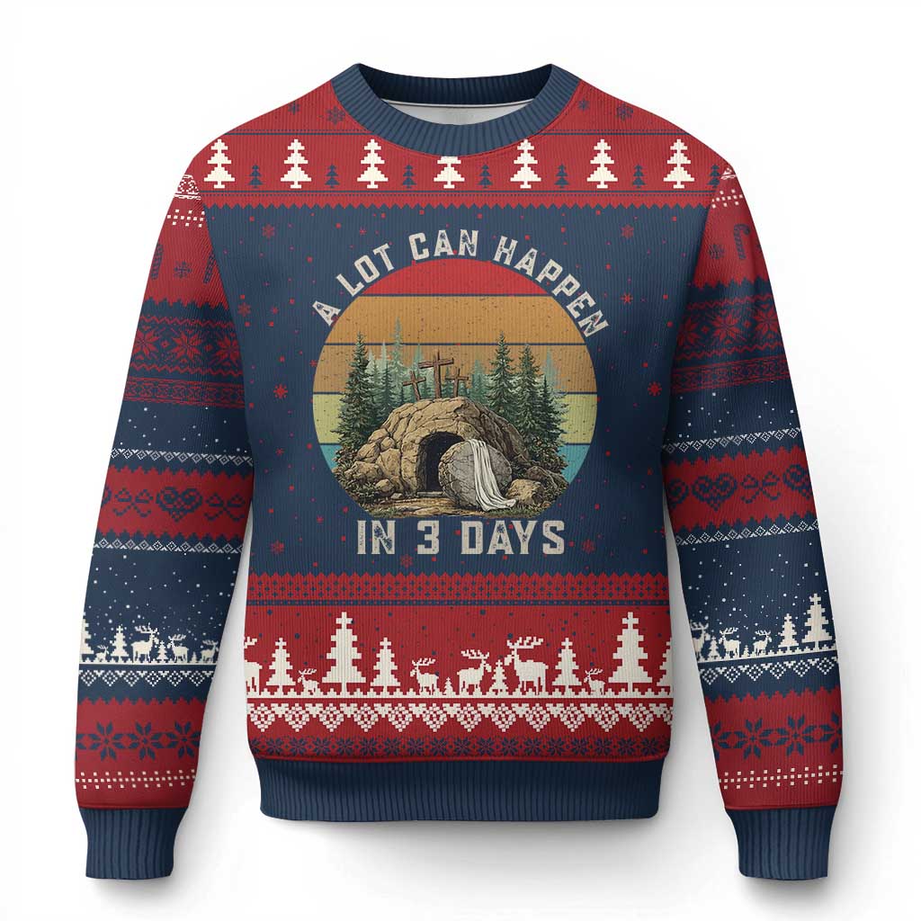 A Lot Can Happen in 3 Days Ugly Christmas Sweater Christian Easter