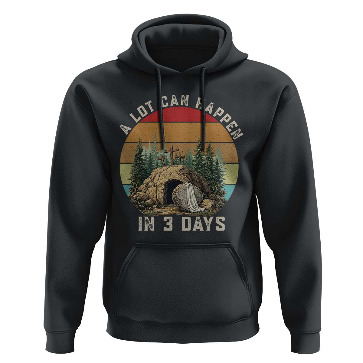 A Lot Can Happen in 3 Days Hoodie Christian Easter