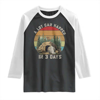 A Lot Can Happen in 3 Days Raglan Shirt Christian Easter