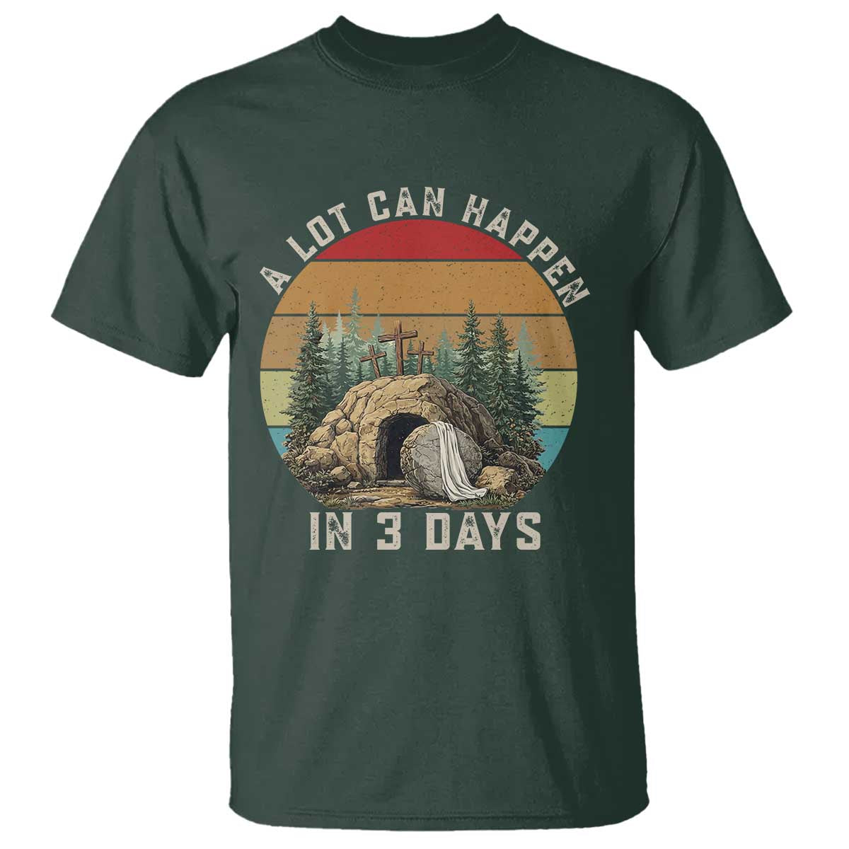 A Lot Can Happen in 3 Days T Shirt Christian Easter