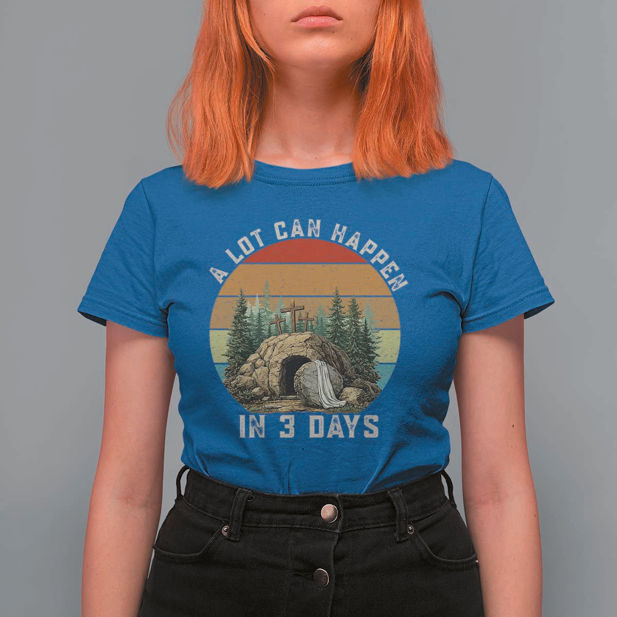 A Lot Can Happen in 3 Days T Shirt For Women Christian Easter