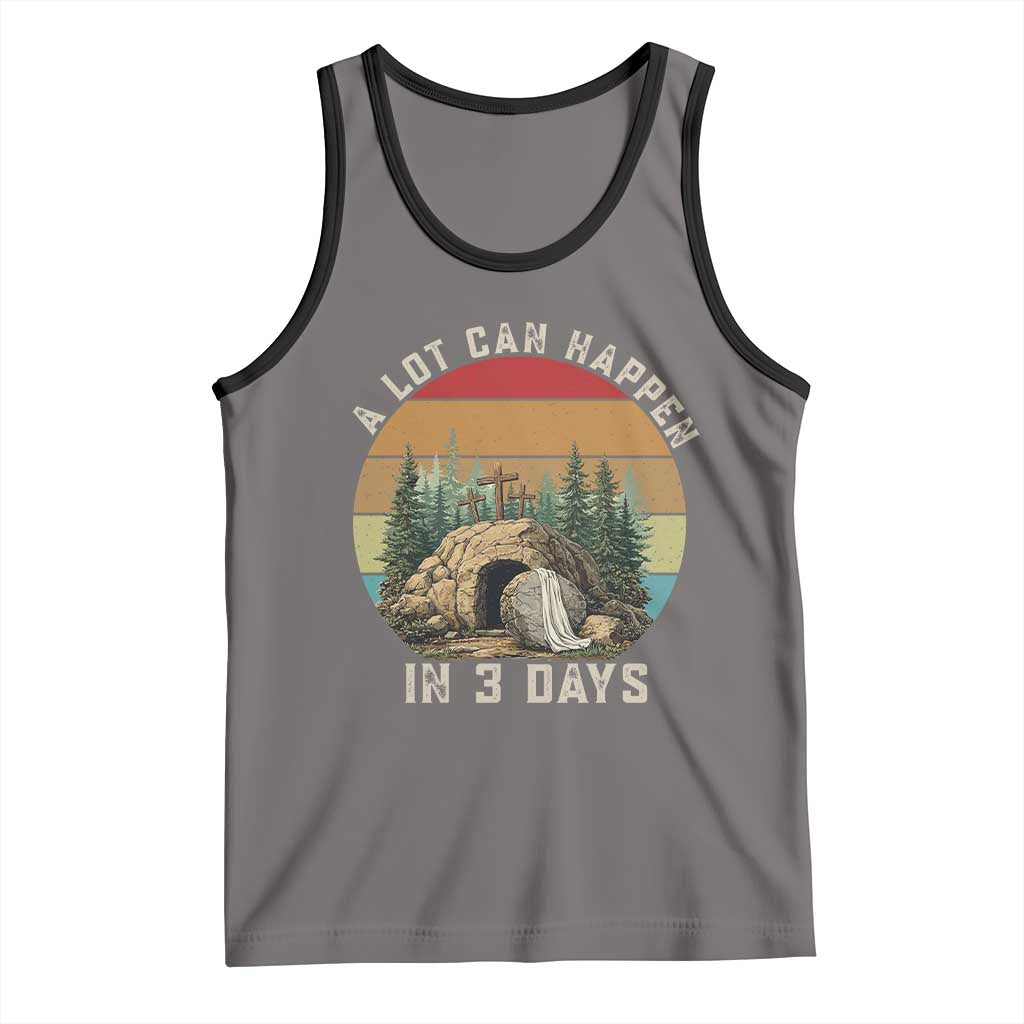 A Lot Can Happen in 3 Days Tank Top Christian Easter