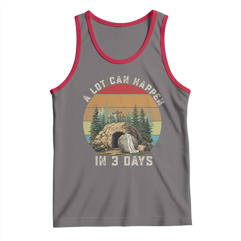 A Lot Can Happen in 3 Days Tank Top Christian Easter