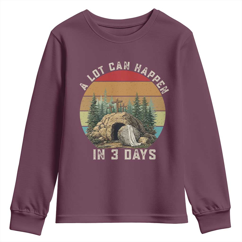 A Lot Can Happen in 3 Days Youth Sweatshirt Christian Easter