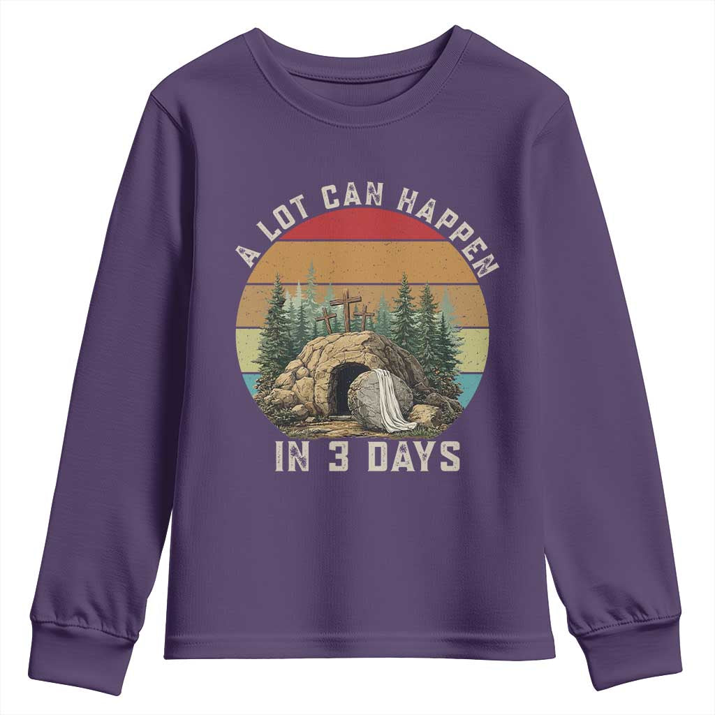 A Lot Can Happen in 3 Days Youth Sweatshirt Christian Easter