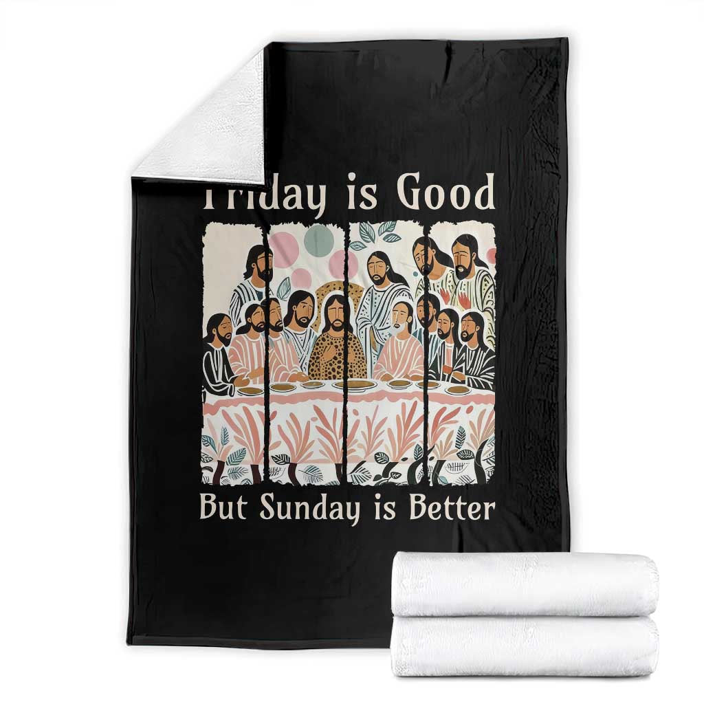 Friday is Good Sunday is Better Throw Blanket Christian Jesus Easter