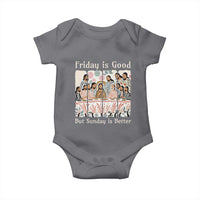 Friday is Good Sunday is Better Baby Onesie Christian Jesus Easter