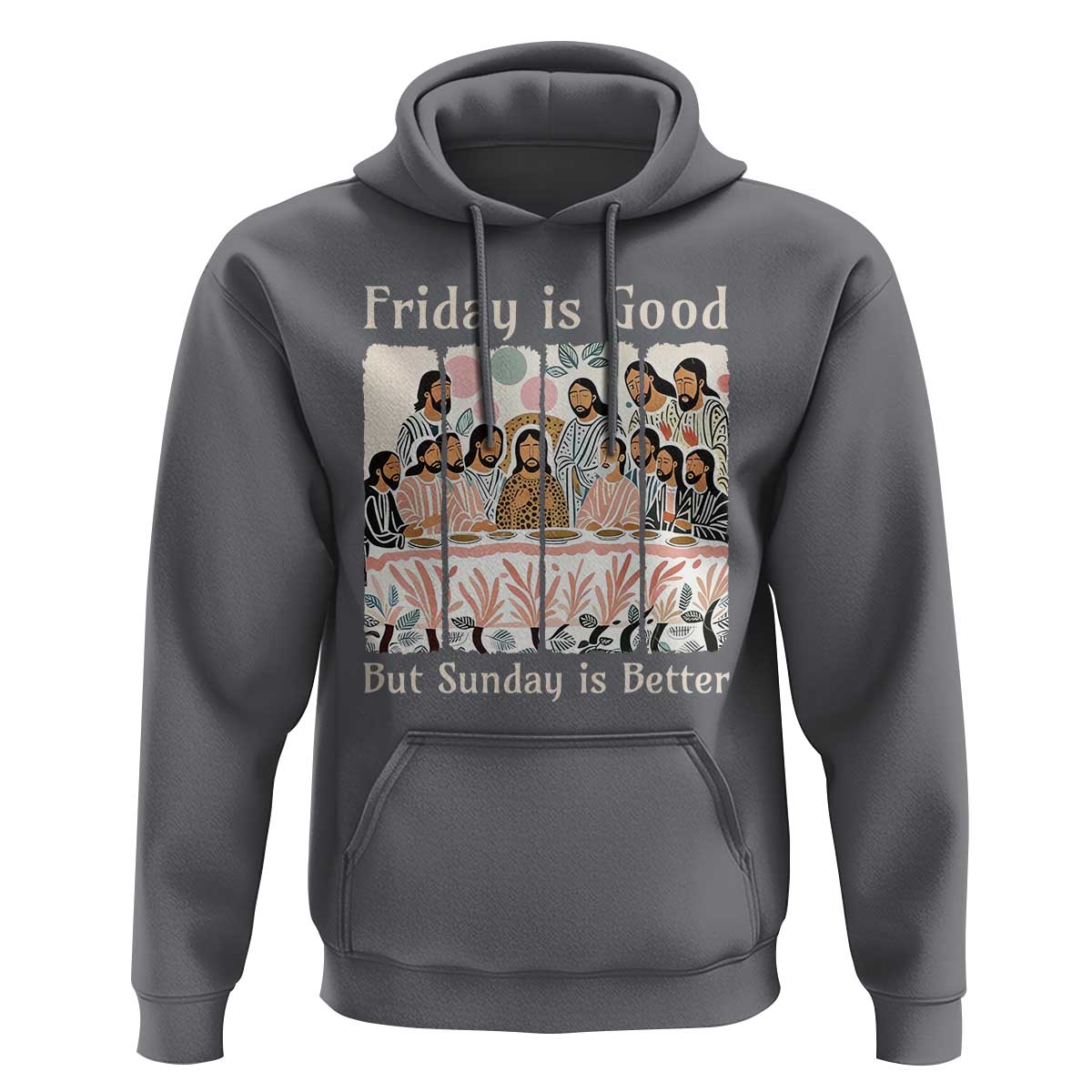 Friday is Good Sunday is Better Hoodie Christian Jesus Easter
