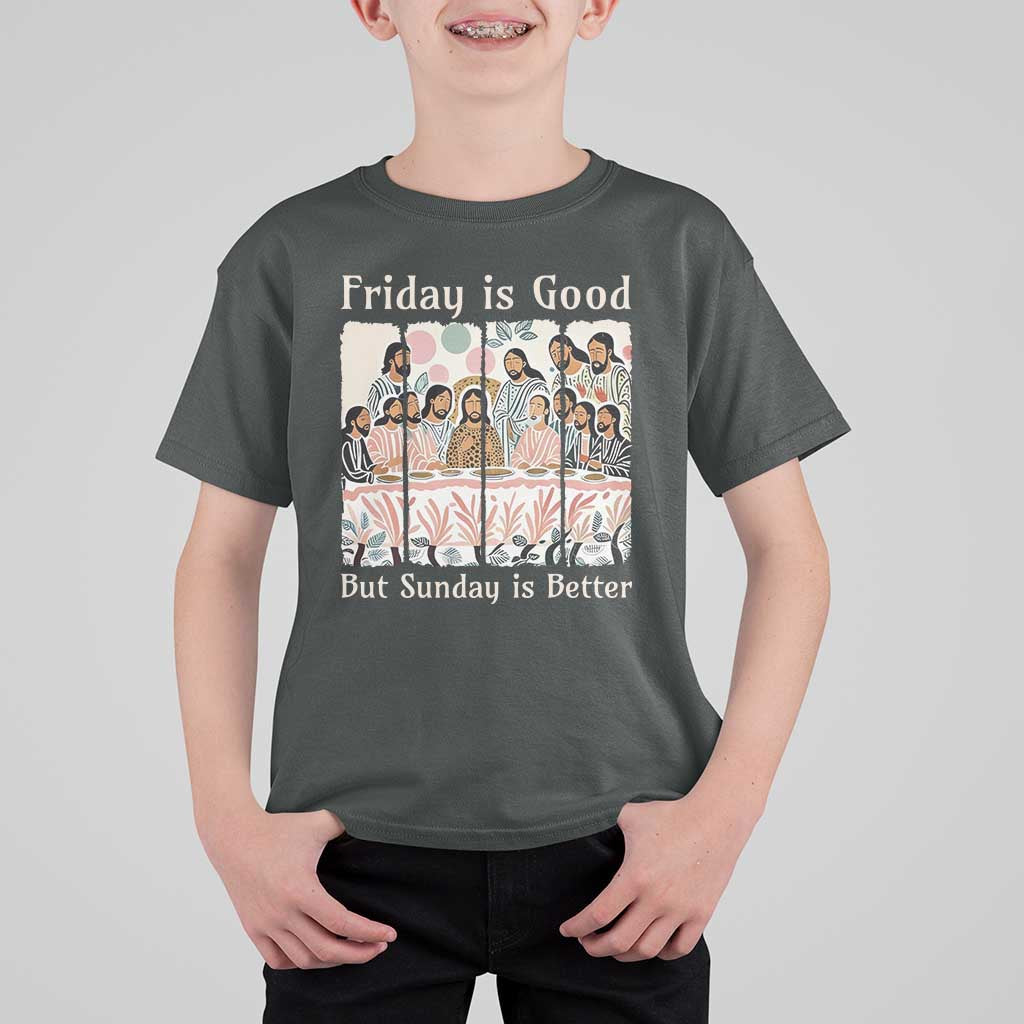 Friday is Good Sunday is Better T Shirt For Kid Christian Jesus Easter