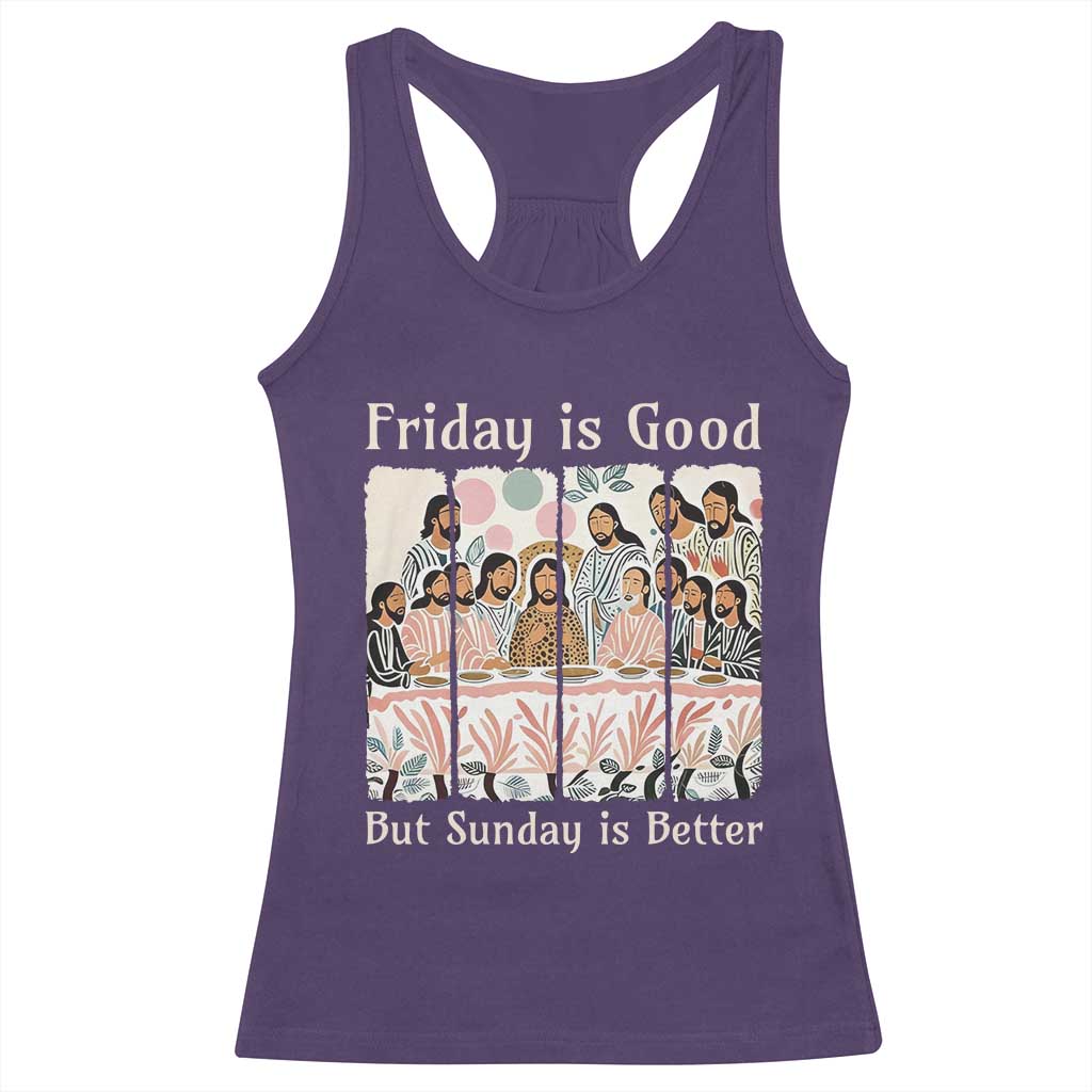 Friday is Good Sunday is Better Racerback Tank Top Christian Jesus Easter