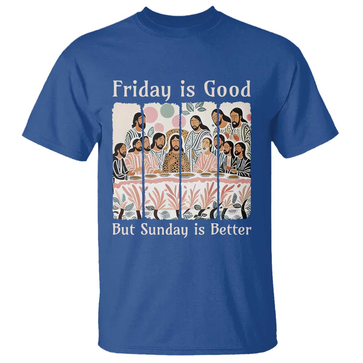 Friday is Good Sunday is Better T Shirt Christian Jesus Easter