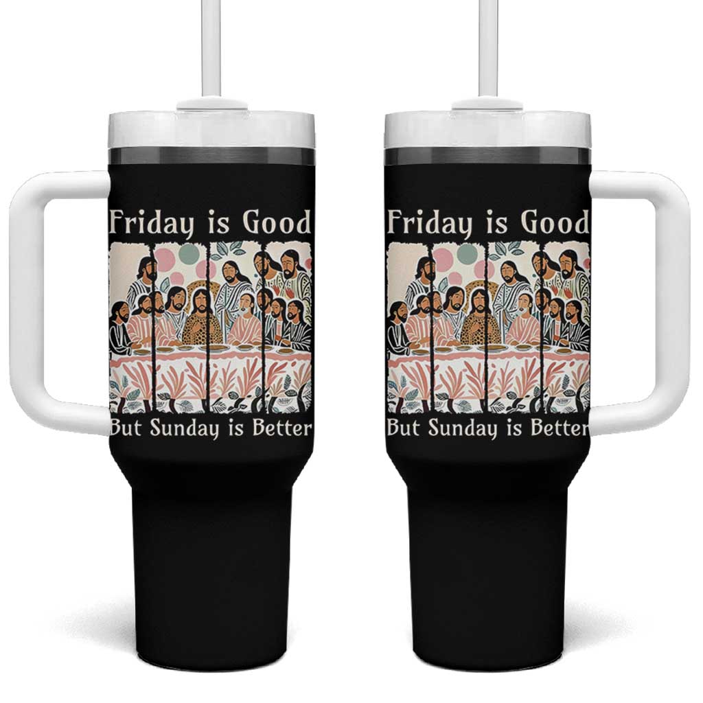 Friday is Good Sunday is Better Tumbler With Handle Christian Jesus Easter