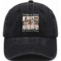 Friday is Good Sunday is Better Washed Cotton Baseball Cap Christian Jesus Easter