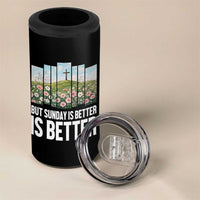 Friday is Good Sunday is Better 4 in 1 Can Cooler Tumbler Christian Easter