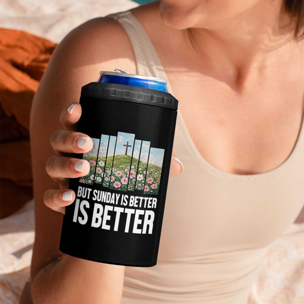 Friday is Good Sunday is Better 4 in 1 Can Cooler Tumbler Christian Easter