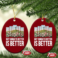 Friday is Good Sunday is Better Ceramic Ornament Christian Easter