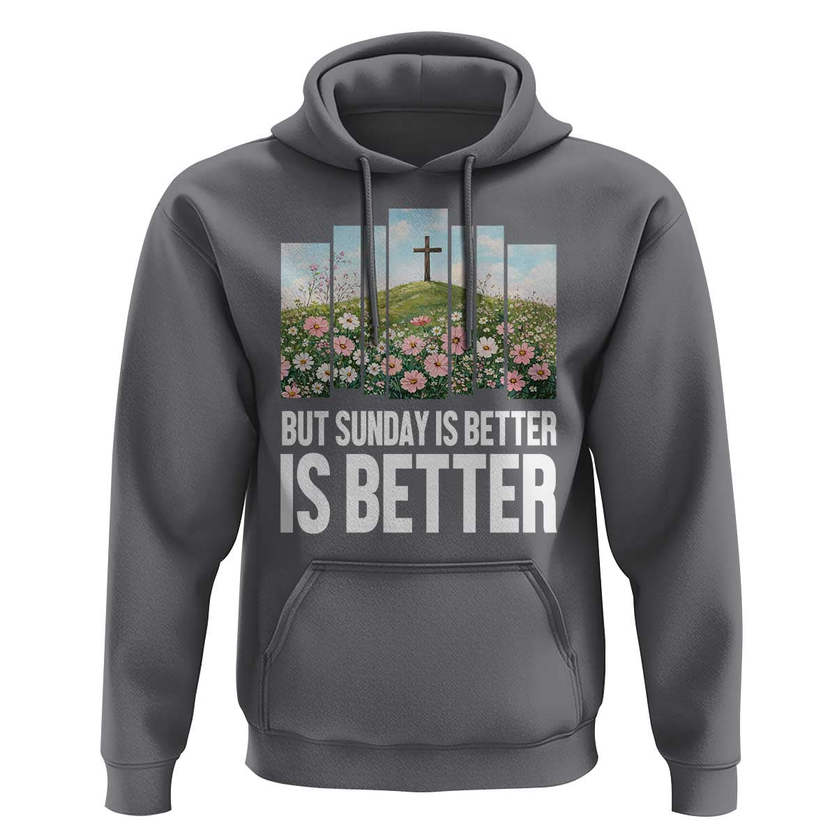 Friday is Good Sunday is Better Hoodie Christian Easter