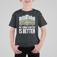 Friday is Good Sunday is Better T Shirt For Kid Christian Easter