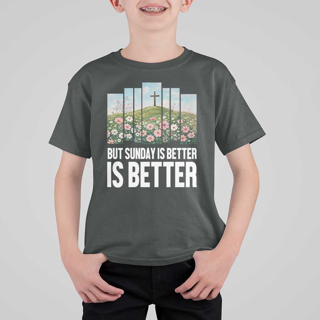 Friday is Good Sunday is Better T Shirt For Kid Christian Easter