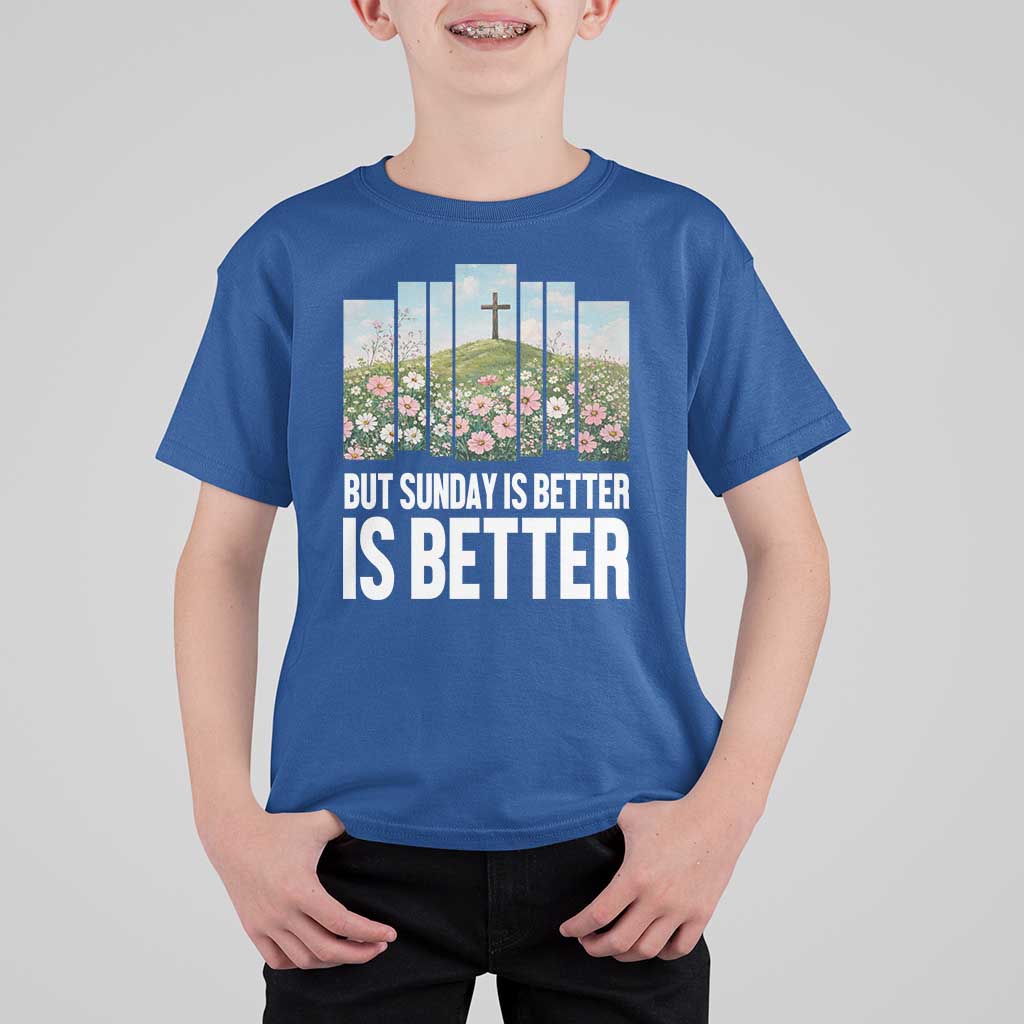 Friday is Good Sunday is Better T Shirt For Kid Christian Easter