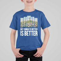 Friday is Good Sunday is Better T Shirt For Kid Christian Easter