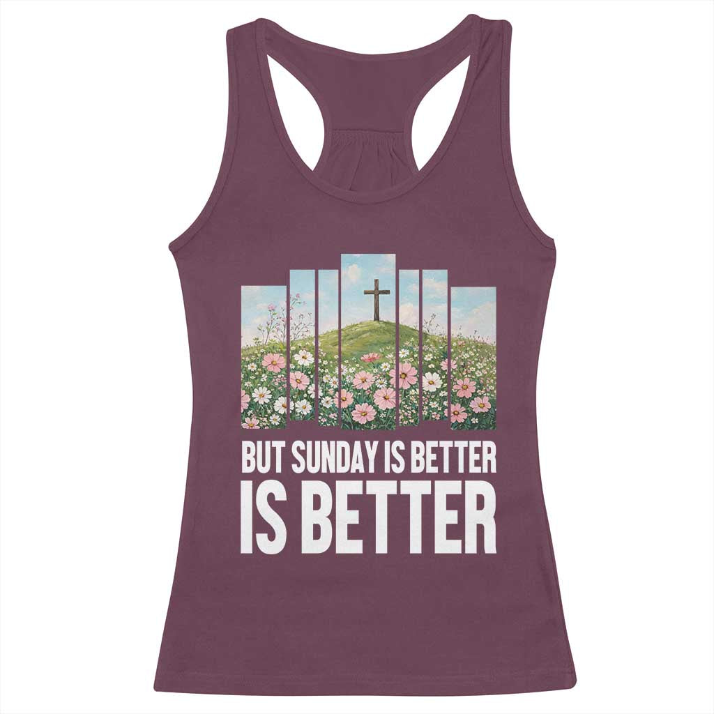 Friday is Good Sunday is Better Racerback Tank Top Christian Easter